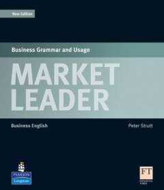 Market leader : business grammar and usage : business English