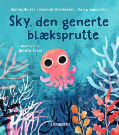 Sky, den generte blæksprutte