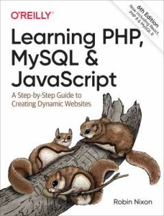 Learning PHP, MySQL & JavaScript : a step-by-step guide to creating dynamic websites