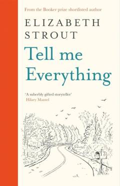 Tell me everything: a novel
