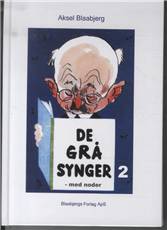 De grå synger 2 - med noder