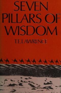 Seven pillars of wisdom : a triumph