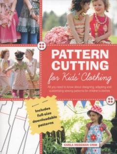 Pattern cutting for kids' clothing