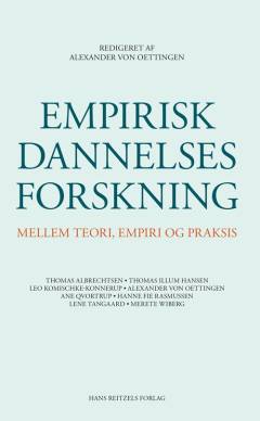 Empirisk dannelsesforskning : mellem teori, empiri og praksis
