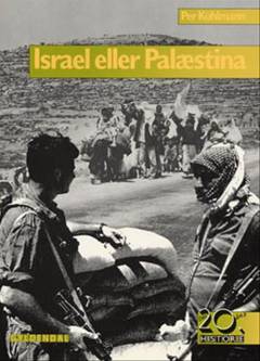 Israel eller Palæstina : konflikt uden ende?