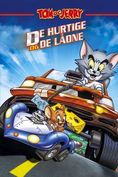 Tom og Jerry - de hurtige og de lådne