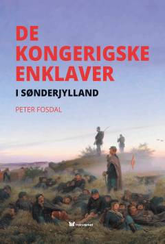 De kongerigske enklaver : i Sønderjylland