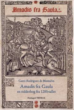 Amadis fra Gaula. 1. bog