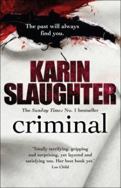 Criminal : a novel