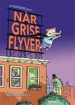 Når grise flyver