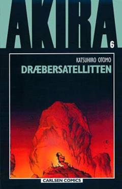 Akira. Bind 6 : Dræbersatelitten