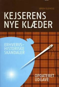 Kejserens nye klæder : erhvervshistoriske skandaler