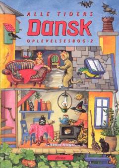 Alle tiders dansk 2 : oplevelsesbog