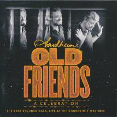 Sondheim's old friends : a celebration