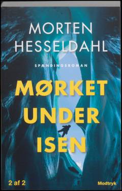 Mørket under isen : spændingsroman. Bind 2 (Stor skrift)