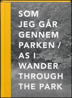Som jeg går gennem parken