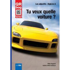 Tu veux quelle voiture? : écoute et lis : QR bog