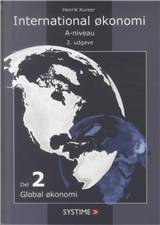 International økonomi - A-niveau. Del 2 : Global økonomi