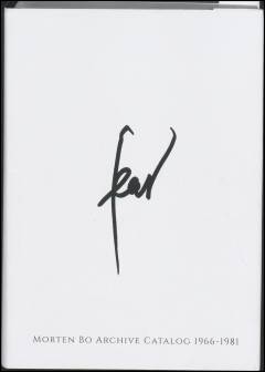 Fear : Morten Bo archive catalog 1966-1981