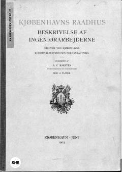 Kjøbenhavns Raadhus : Beskrivelse af Ingeniørarbejderne