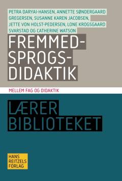 Fremmedsprogsdidaktik : mellem fag og didaktik