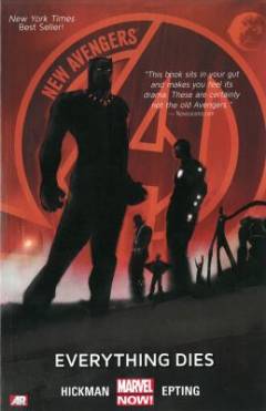 New Avengers. Vol. 1 : Everything dies