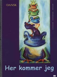 Tid til dansk. Her kommer jeg, kæmpebog