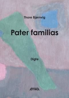 Pater familias : digte