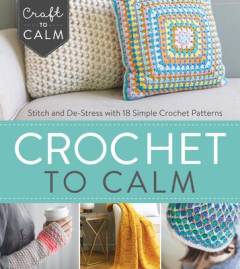 Crochet to calm