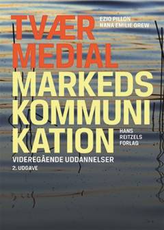 Tværmedial markedskommunikation : videregående uddannelser