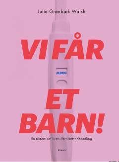 Vi får aldrig et barn!
