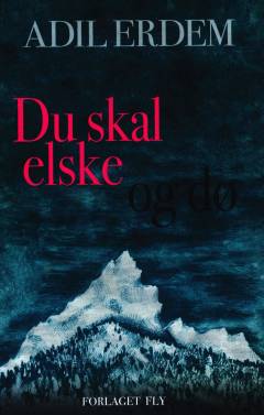 Du skal elske og dø