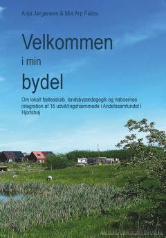 Velkommen i min bydel : om lokal social integration