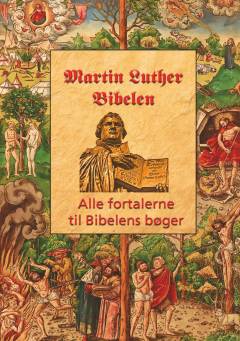 Bibelen - alle fortalerne til bibelens bøger