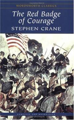 The red badge of courage : an episode of the American Civil War : and other stories