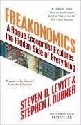 Freakonomics : a rogue economist explores the hidden side of everything