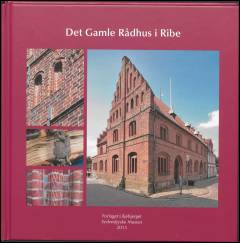 Det gamle rådhus i Ribe