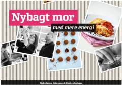 Nybagt mor med mere energi