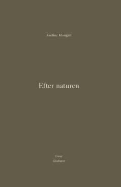 Efter naturen : essay
