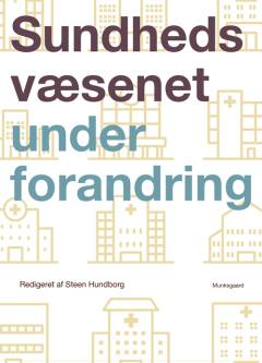 Sundhedsvæsenet under forandring