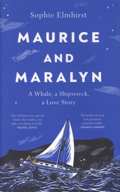 Maurice and Maralyn : a whale, a shipwreck, a love story