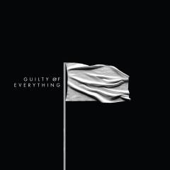Guilty of everything