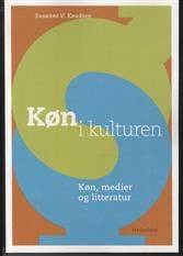 Køn i kulturen : køn, medier og litteratur