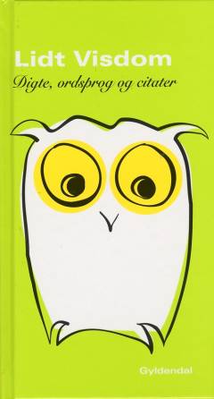 Lidt visdom : digte, ordsprog og citater