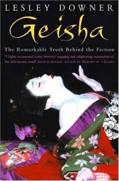 Geisha : the secret history of a vanishing world