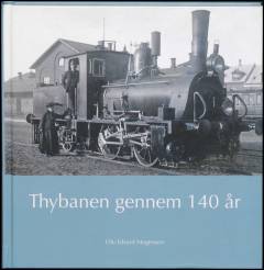 Thybanen gennem 140 år