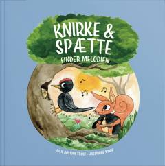 Knirke & Spætte finder melodien
