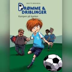 Drømme & driblinger - kampen på kanten