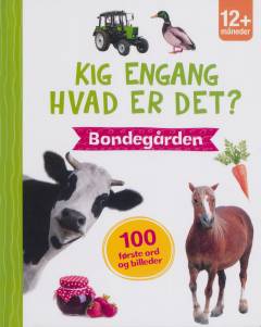 Kig engang - hvad er det? - bondegården