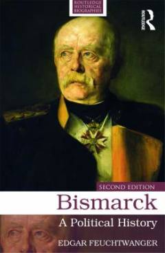 Bismarck : a political history